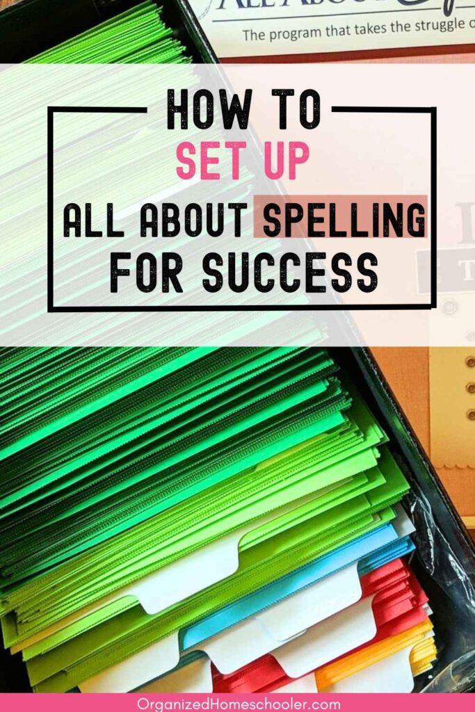 how to set up all about spelling for success written above the filing box full of All About Spelling word cards