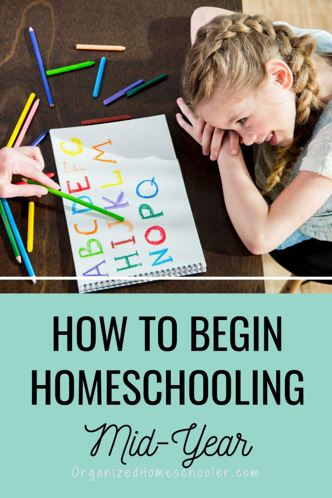 Begin homeschooling in the middle of the year with these crucial tips. Consider this your step to step guide to get started homeschooling with confidence.