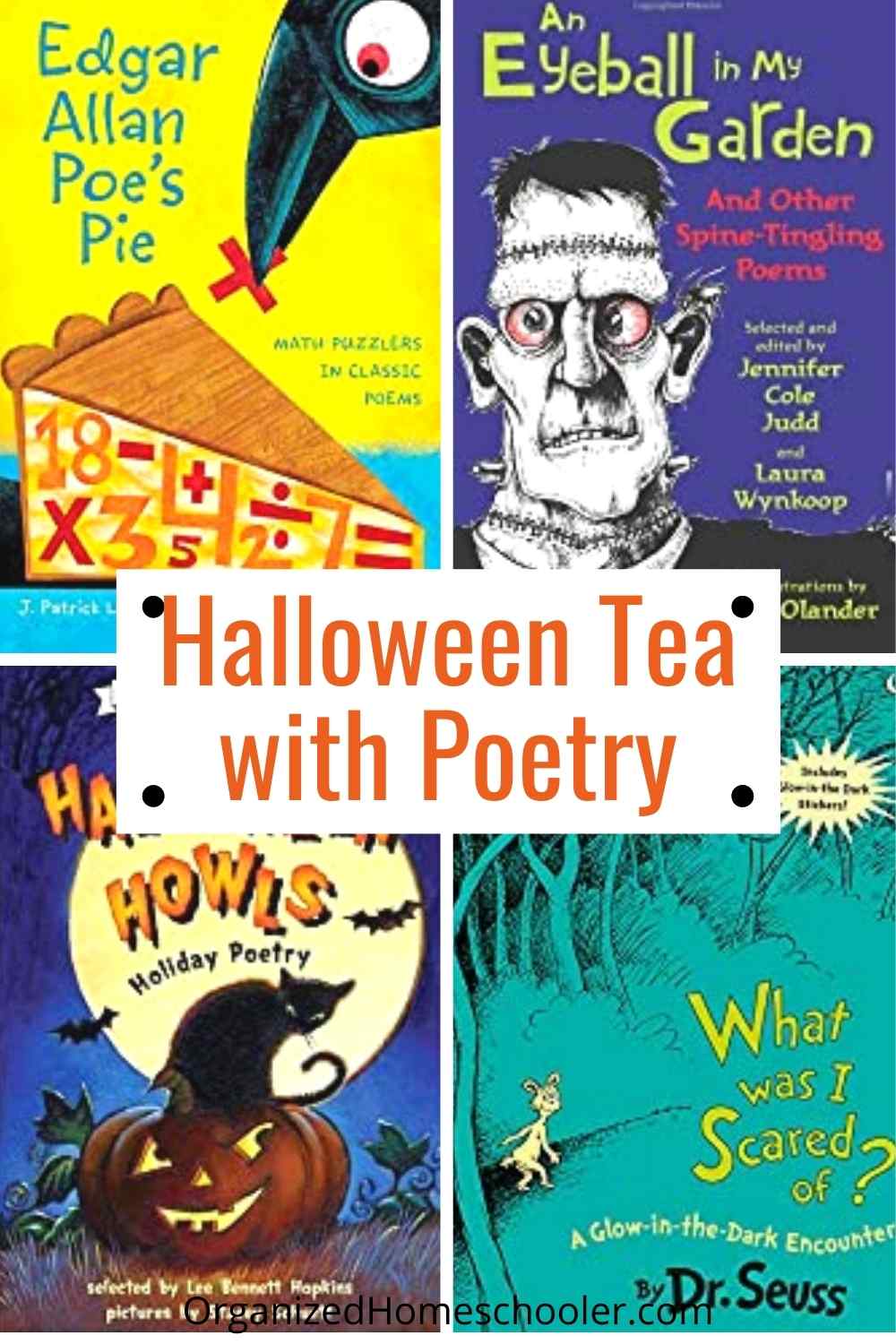 Halloween tea with poetry written in front of 4 book covers