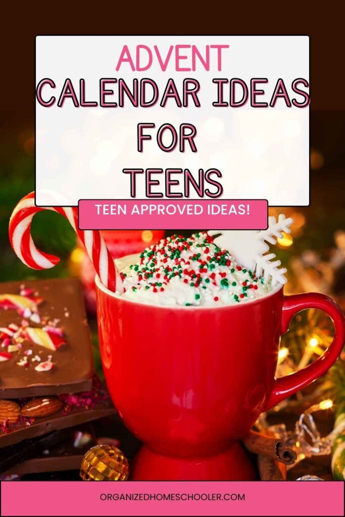 Advent calendar ideas for teens, teen approved! written above a festive hot chocolate in a red mug