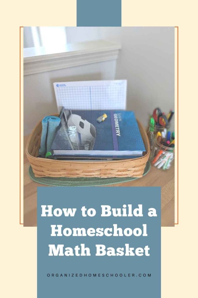 how to build a homeschool math basket written underneath a math basket