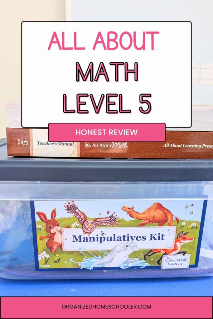 all about math 5 honest review written above the manipulatives kit, teacher guide, and student packet