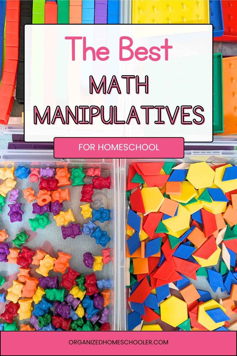 the best math manipulatives written above linking cubes, geoboards, teddy bear counters, and pattern blocks