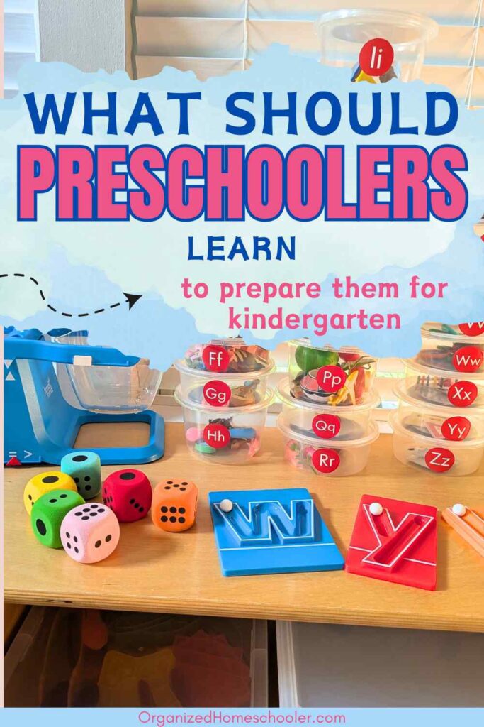 what should preschoolers learn to prepare them for kindergarten written above alphabet tubs, bucket balance, large dice, and letter marble tracers